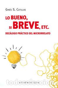 Livros: LO BUENO SI BREVE ETC - CUTILLAS, GINES S