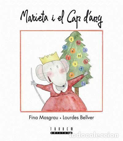 Libros: MARIETA I EL CAP D'ANY - MASGRAU PLANA, FINA