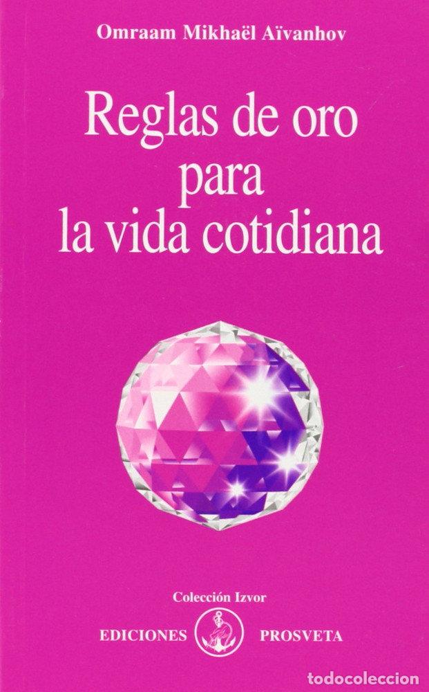 Libros: REGLAS DE ORO,LAS - AIVANHOV, OMRAAM MIKHAEL