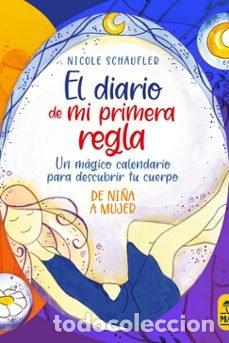 Libros: EL DIARIO DE MI PRIMERA REGLA - SCH&Auml;UFLER, NICOLE