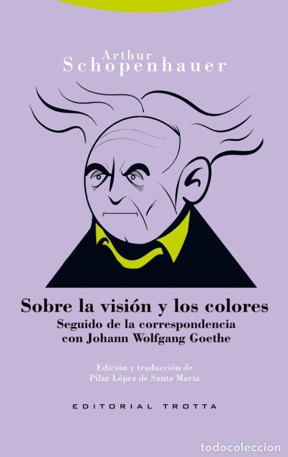 Livros: SOBRE LA VISION Y LOS COLORES NE - SCHOPENHAUER, ARTHUR