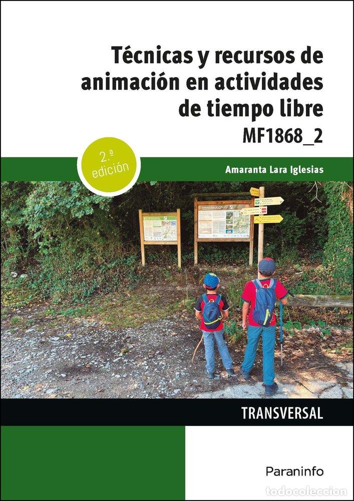 Livros: TECNICAS Y RECURSOS DE ANIMACION EN ACTIVIDADES DE TIEMPO LI - LARA IGLESIAS, AMARANTA
