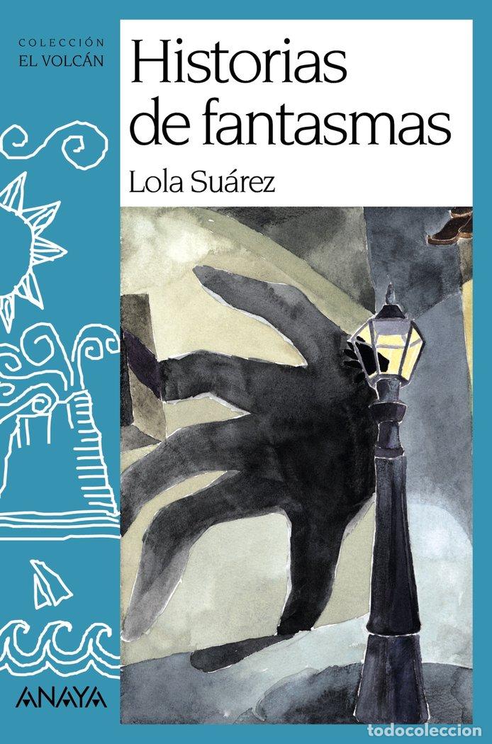 books: HISTORIAS DE FANTASMAS - SUAREZ, LOLA