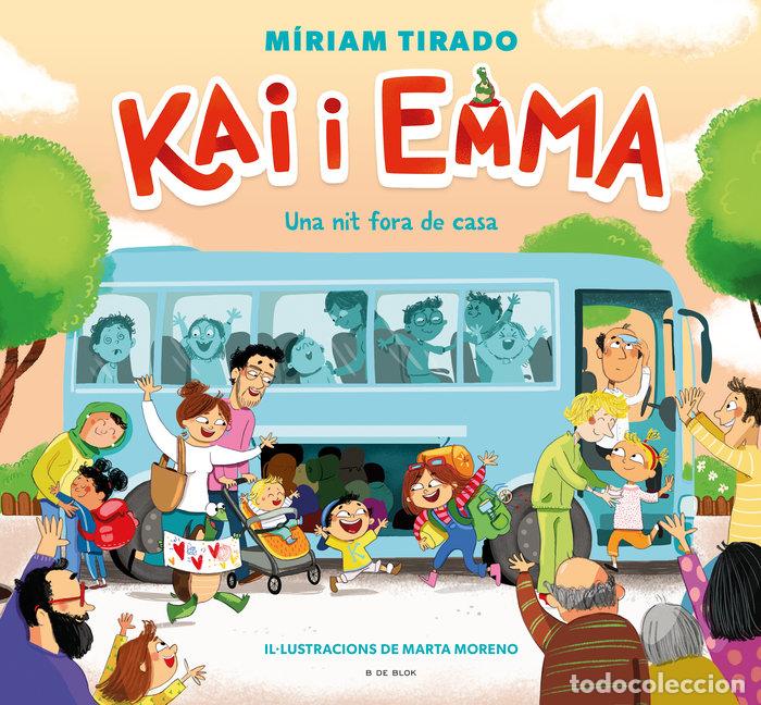 books: KAI I EMMA 5 KAI I EMMA 5 UNA NIT FORA DE CASA - MIRIAM TIRADO