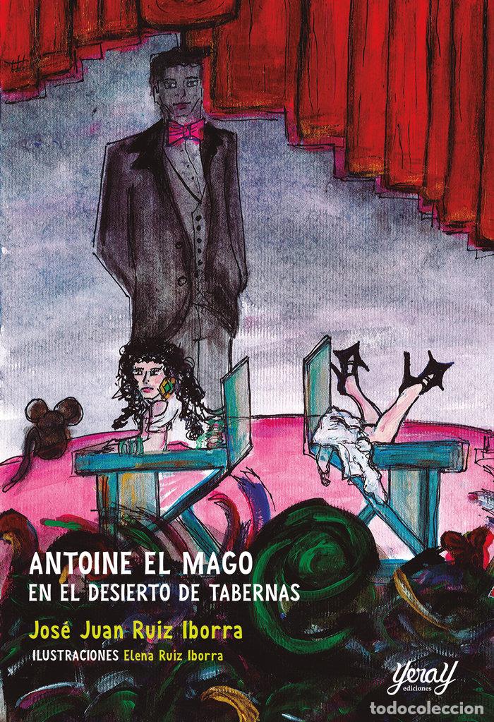 books: ANTOINE EL MAGO EN EL DESIERTO DE TABERNAS - RUIZ IBORRA, ELENA