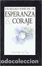 books: ESPERANZA Y CORAJE UN REGALO ESPECIAL - AA.VV
