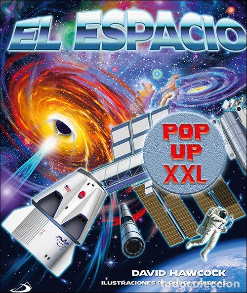 Libri: EL ESPACIO POP UP XXL - HAWCOCK, DAVID