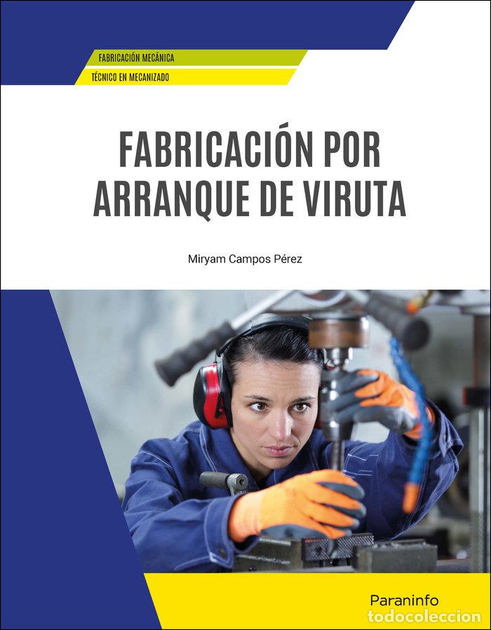 Livros: FABRICACION POR ARRANQUE DE VIRUTA - CAMPOS PEREZ, MYRIAM