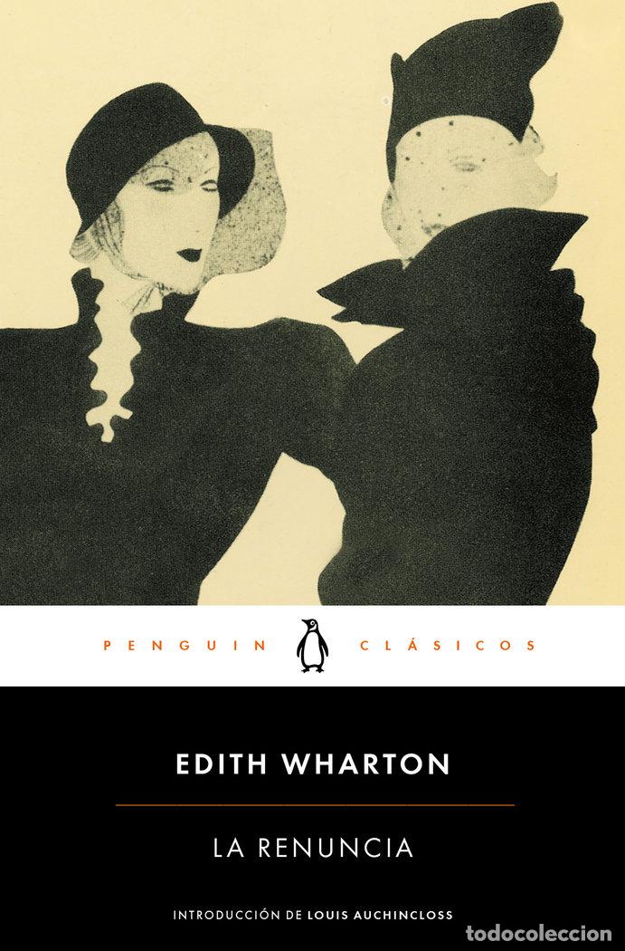 Livres: RENUNCIA,LA - WHARTON, EDITH