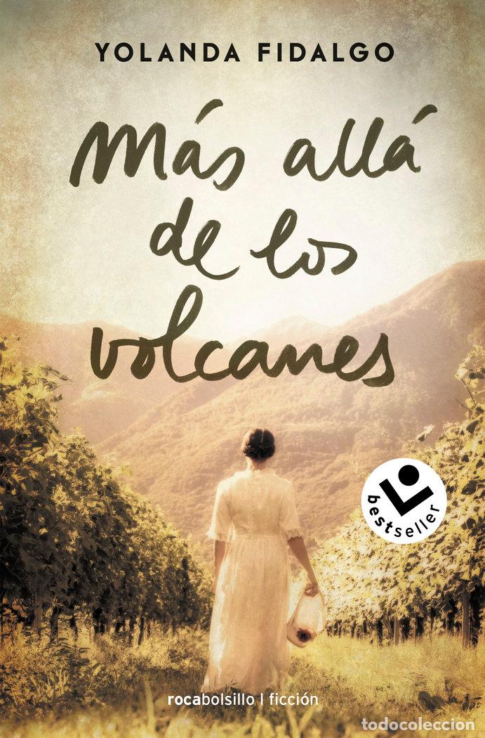 Libri: MAS ALLA DE LOS VOLCANES - FIDALGO, YOLANDA