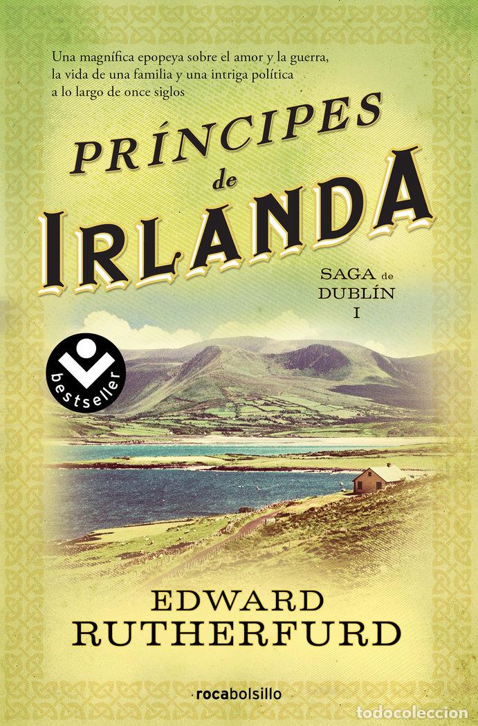 Livros: PRINCIPES DE IRLANDA SAGA DE DUBLIN 1 - RUTHERFURD, EDWARD