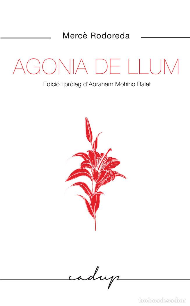 Libros: AGONIA DE LLUM - RODOREDA GURGUI, MERC&Ocirc;