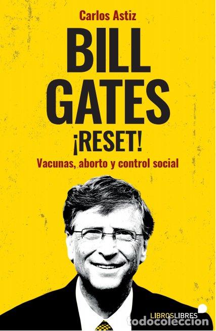 Libri: BIL GATES RESET - ASTIZ, CARLOS