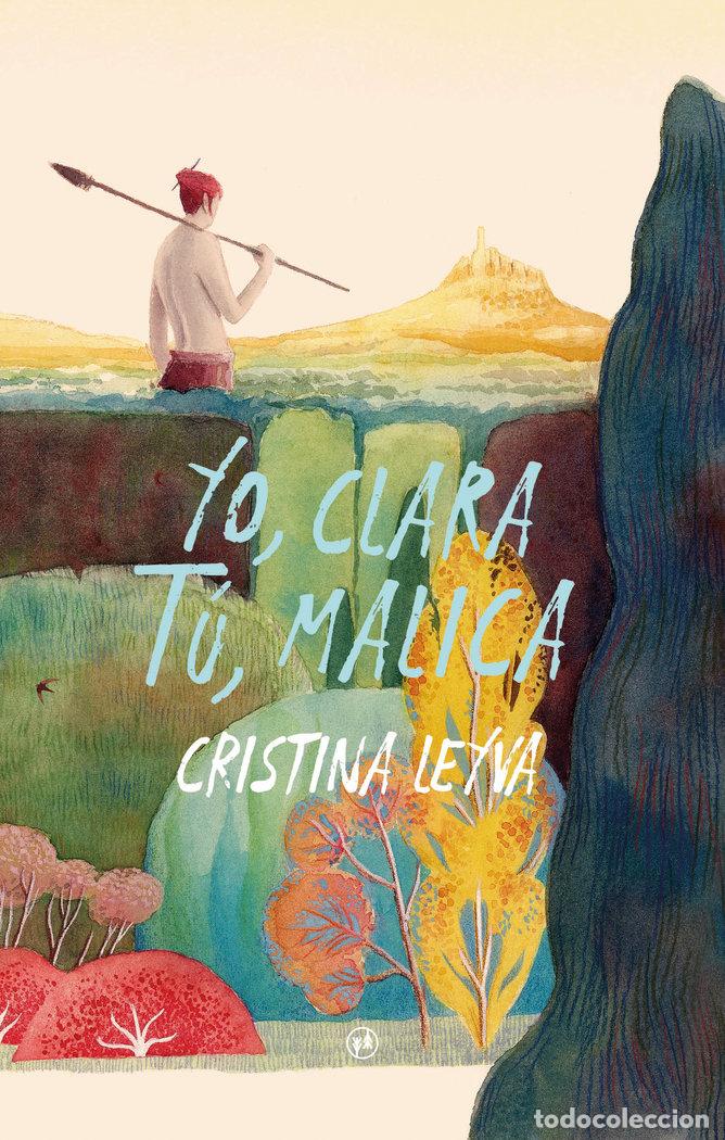 Libros: YO CLARA TU MALICA - LEYVA, CRISTINA