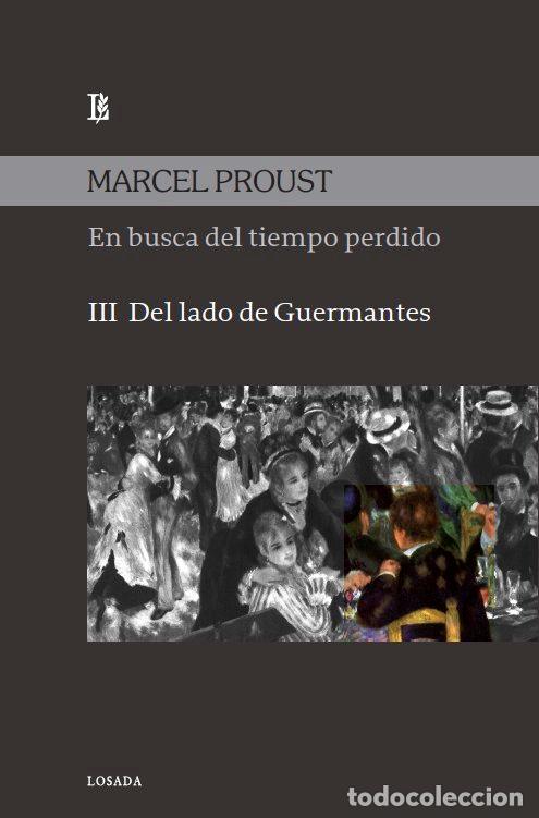Libros: EN BUSCA DEL TIEMPO PERDIDO III DEL LADO DE GUERMANTES - PROUST, MARCEL