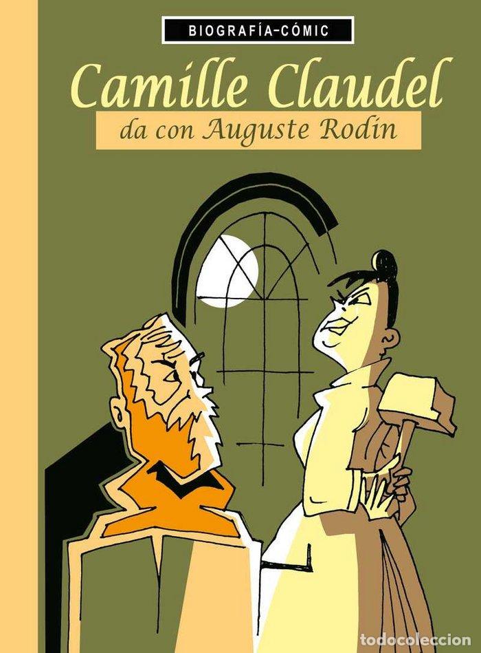 Libros: CAMILLE CLAUDEL DA CON AUGUSTE RODIN - BLOSS, WILLI
