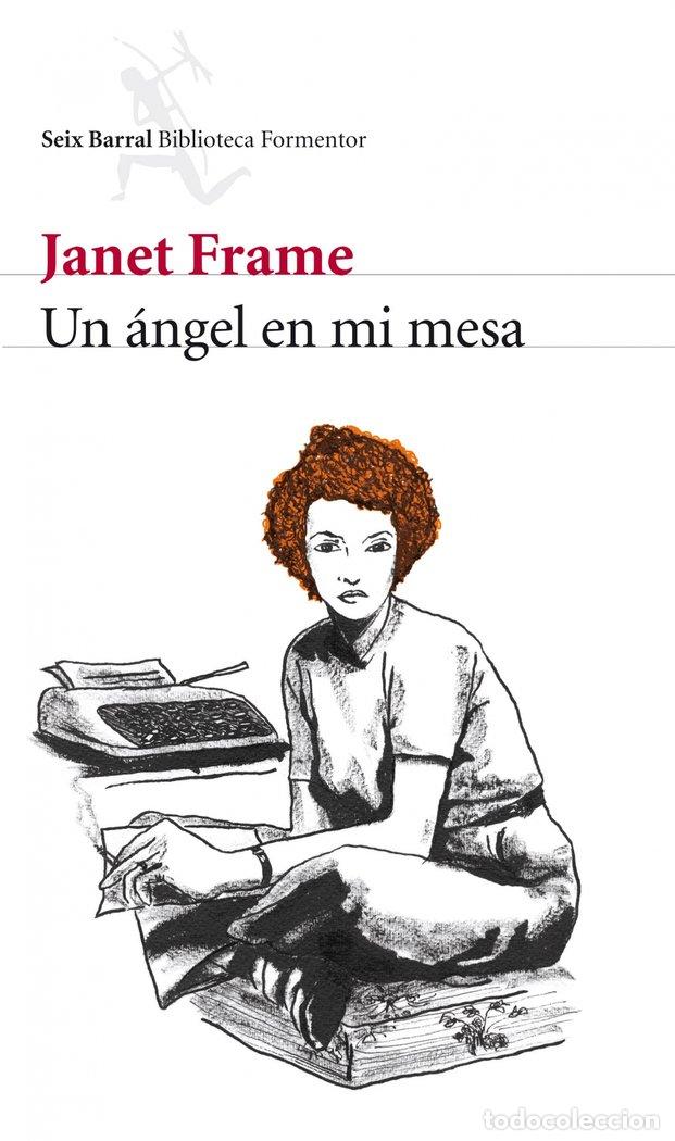 Libros: UN ANGEL EN MI MESA - FRAME, JANET