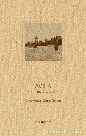 Libros: AVILA - CARLOS, AGANZO