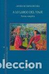 books: A LO LARGO DEL VIAJE POESIA COMPLETA - BENGOECHEA, JAVIER