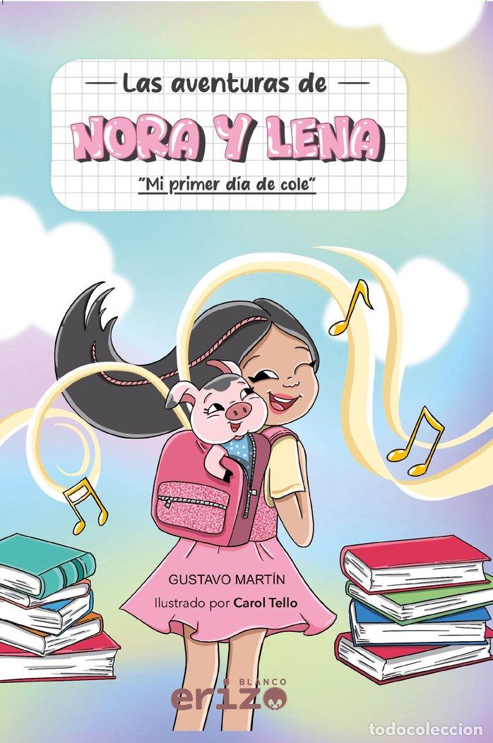 Libri: LAS AVENTURAS DE NORA Y LENA - MARTIN, GUSTAVO