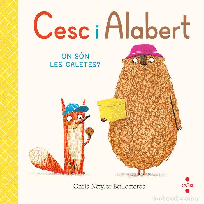 books: CESC I ALABERT ON SON LES GALETES - NAYLOR-BALLESTEROS, CHRIS