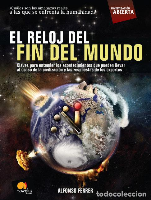 books: RELOJ DEL FIN DEL MUNDO - FERRER SIERRA, ALFONSO