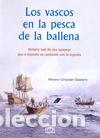 books: VASCOS EN LA PESCA DE LA BALLENA,LOS - CIRIQUIAIN GAIZTARRO, MARIANO