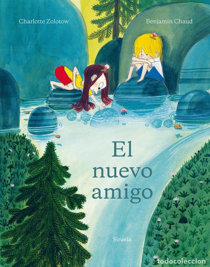 Livres: EL NUEVO AMIGO - ZOLOTOW, CHARLOTTE