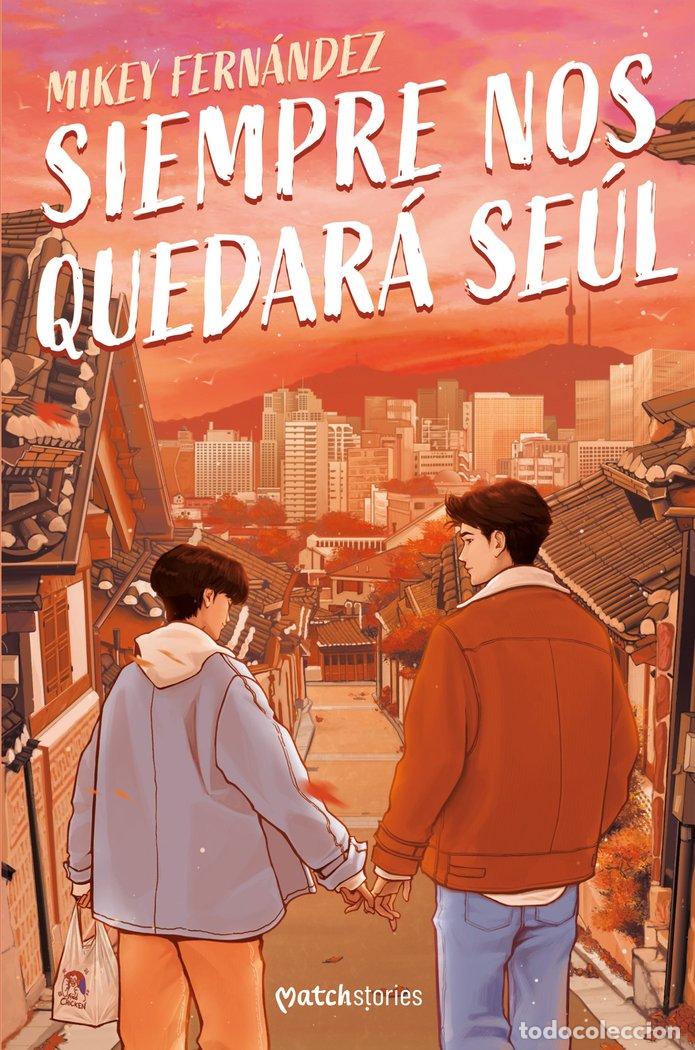 Livros: SIEMPRE NOS QUEDARA SEUL - MIKEY FERNANDEZ