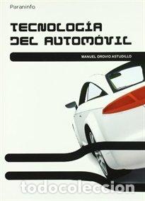 Libros: TECNOLOGIA DEL AUTOMOVIL - OROVIO ASTUDILLO, MANUEL