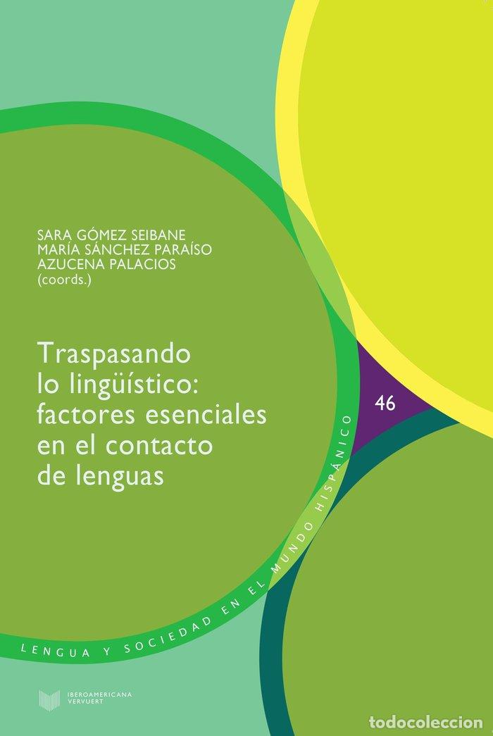 Libros: TRASPASANDO LO LINGUISTICO - SARA GOMEZ SEIBANE