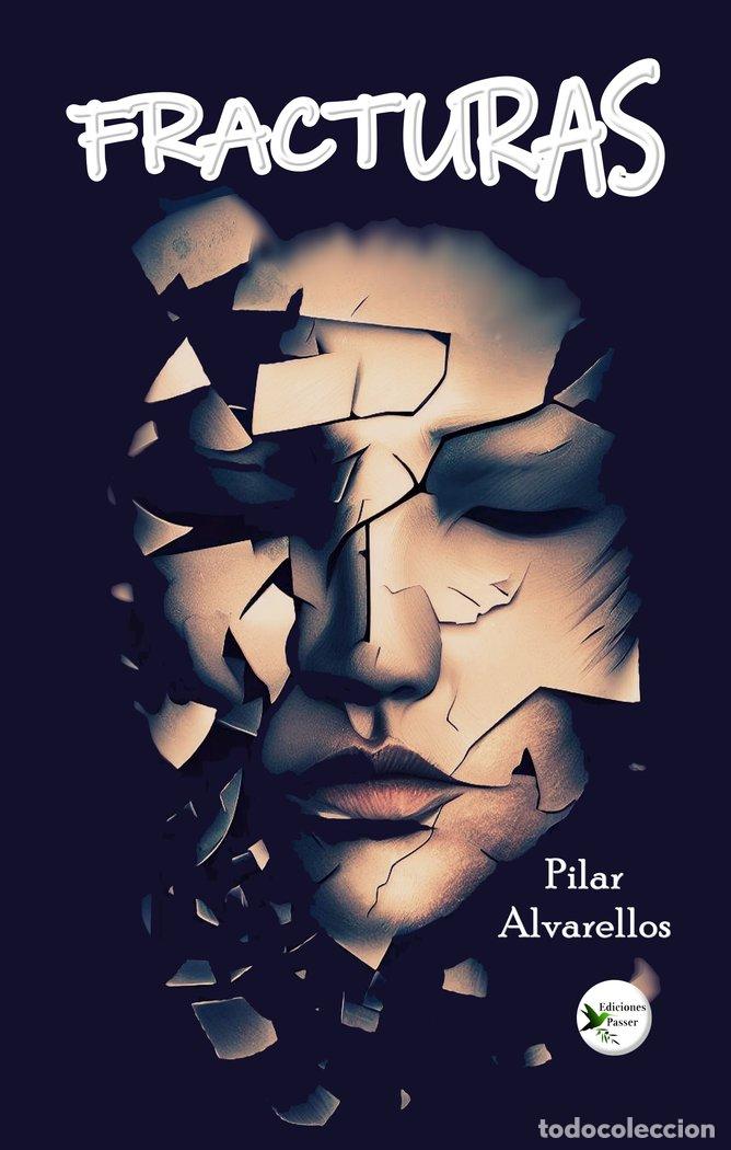 Libros: FRACTURAS - ALVARELLOS, PILAR