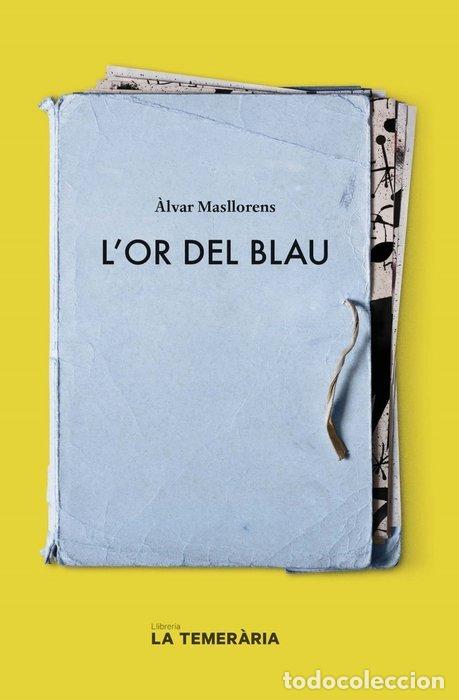 Libros: LOR DEL BLAU - MASLLORENS, ALVAR