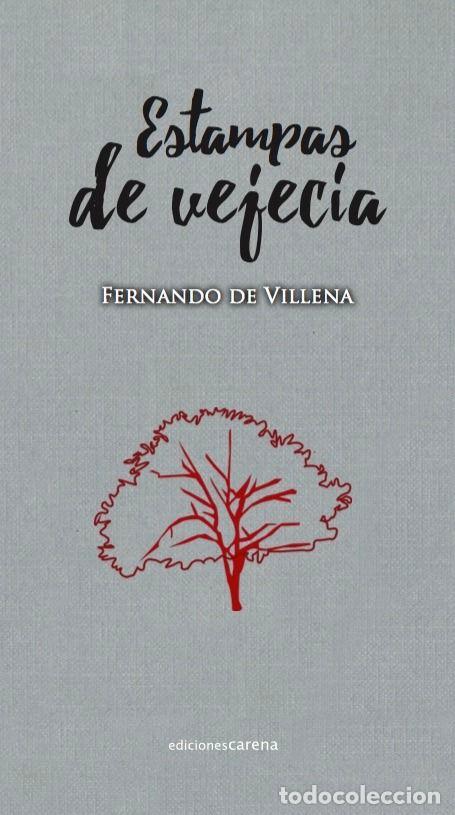 Libros: ESTAMPAS DE VEJECIA - DE VILLENA, FERNANDO