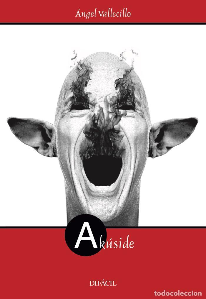 Libri: AKUSIDE - VALLECILLO, ANGEL
