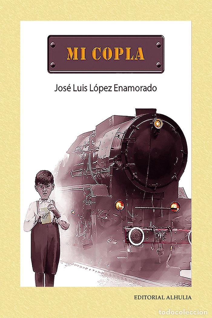 B&uuml;cher: MI COPLA - LOPEZ ENAMORADO, JOSE LUIS