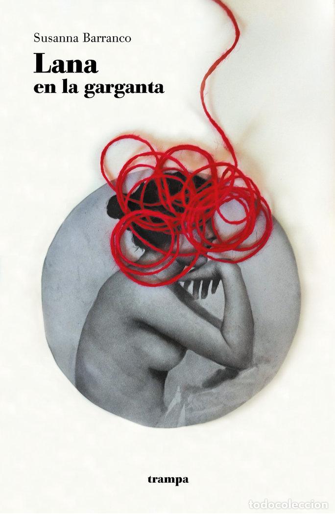 B&uuml;cher: LANA EN LA GARGANTA - BARRANCO, SUSANNA