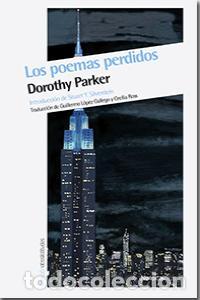 Libros: POEMAS PERDIDOS,LOS - PARKER, DOROTHY