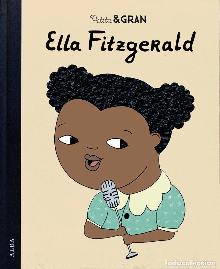 Libri: PETITA & GRAN ELLA FITZGERALD - SANCHEZ VEGARA, ISABEL
