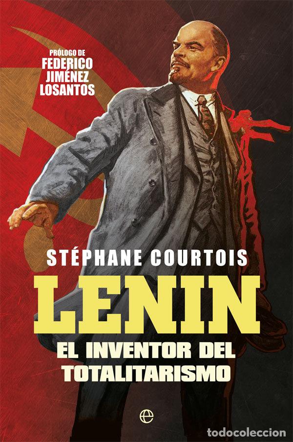 books: LENIN EL INVENTOR DEL TOTALITARISMO - COURTOIS, STEPHANE