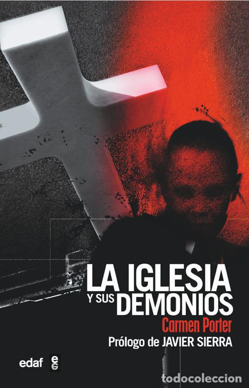Livros: IGLESIA Y SUS DEMONIOS,LA - PORTER, CARMEN