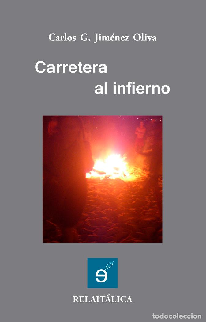 Livros: CARRETERA AL INFIERNO - JIMENEZ OLIVA, CARLOS