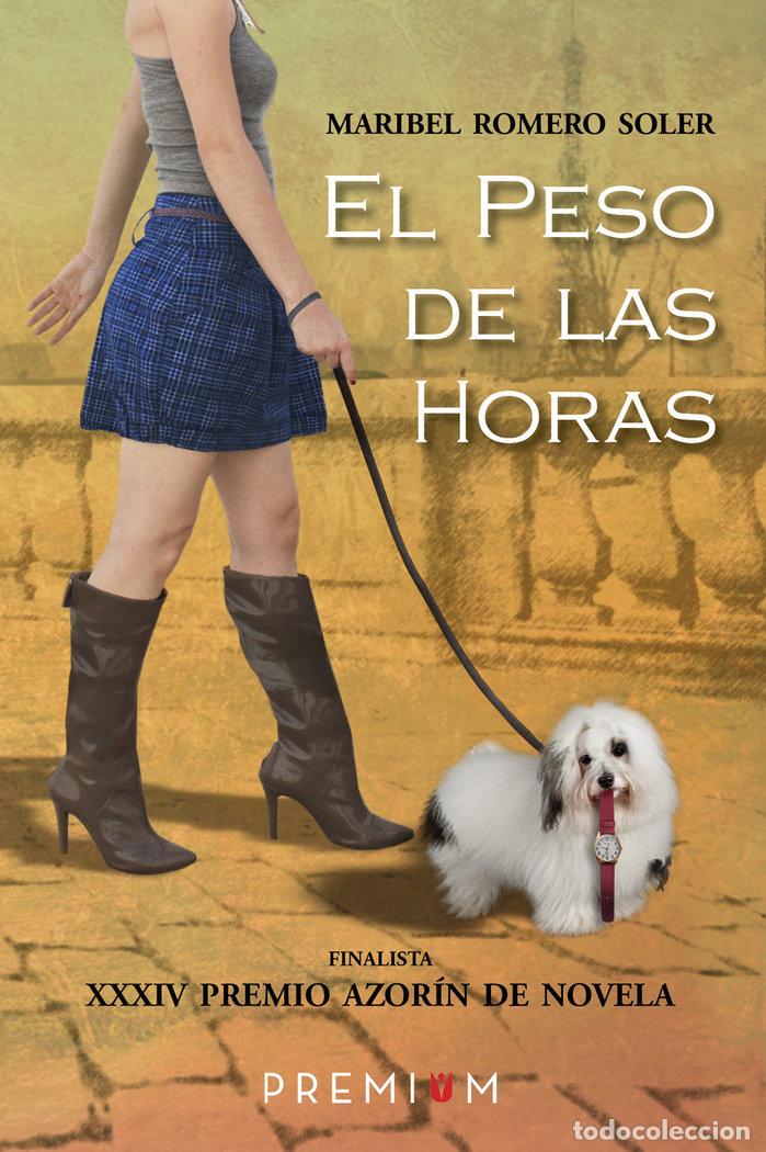 Livros: PESO DE LAS HORAS,EL - ROMERO SOLER, MARIBEL