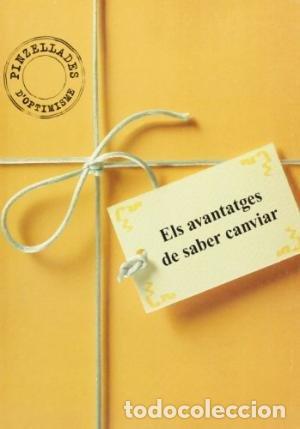 Livres: ELS AVANTATGES DE SABER CANVIAR - .