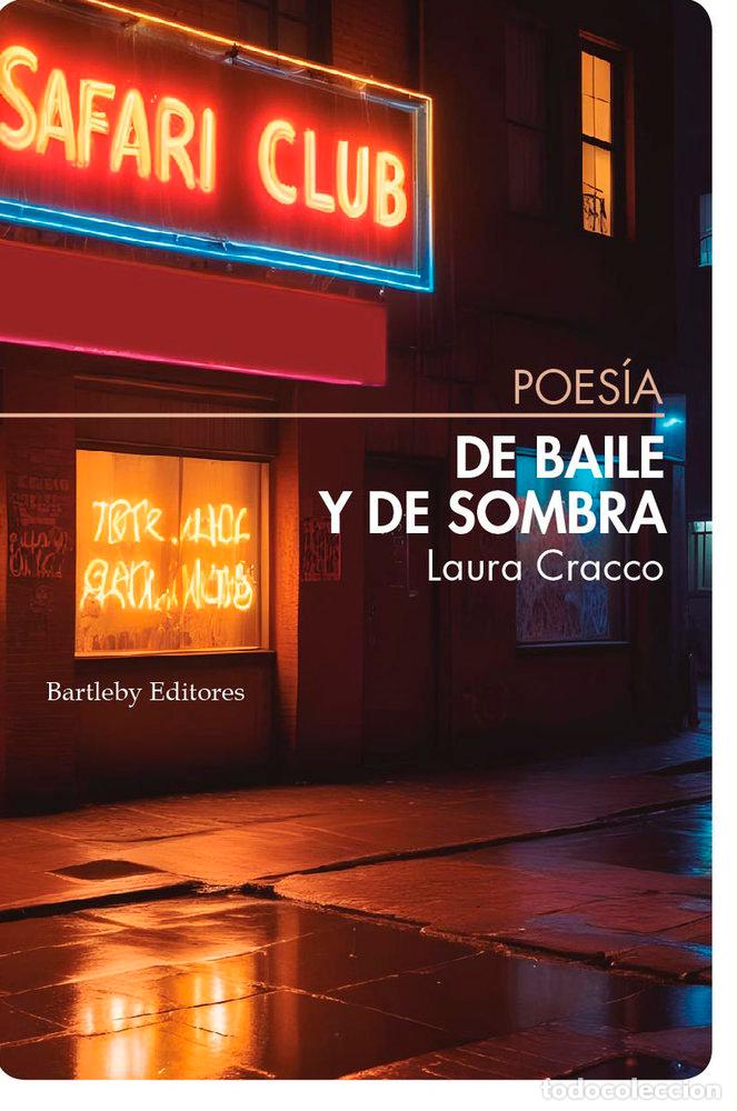Livres: DE BAILE Y DE SOMBRA - CRACCO, LAURA