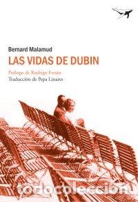 books: VIDAS DE DUBIN,LAS - BERNARD MALAMUD, BERNARD