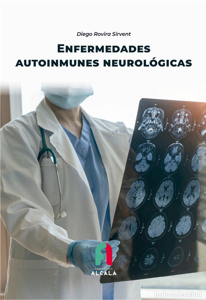 Livros: ENFERMEDADES AUTOINMUNES NEUROLOGICAS - ROVIRA SIRVENT, DIEGO
