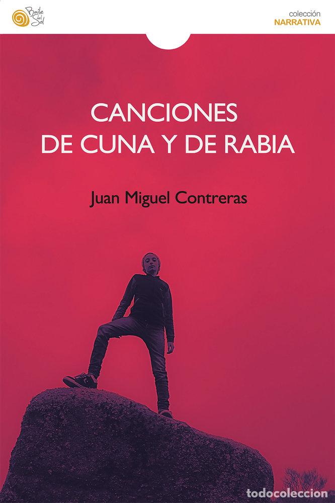 B&uuml;cher: CANCIONES DE CUNA Y DE RABIA - CONTRERAS, JUAN MIGUEL