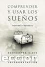 books: COMPRENDER Y USAR LOS SUE&Ntilde;OS - CARRANZA, ARMANDO