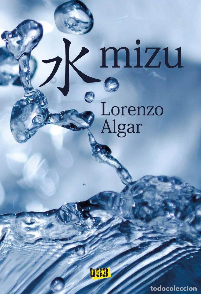 Libri: MIZU - ALGAR MOLINOS, LORENZO
